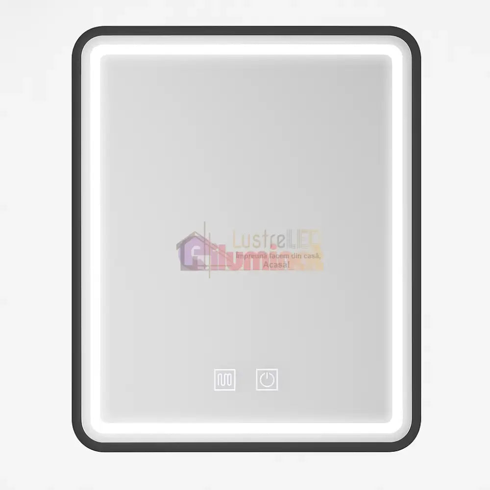 Oglinda LED 45X60cm cu Functie Dezaburire si Touch 45X60CM / NEAGRA LED MIRROR