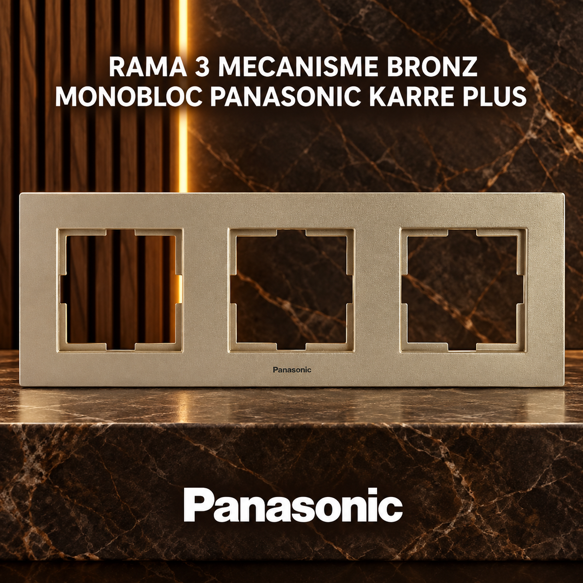 Rama 3 Mecanisme Bronz Monobloc Panasonic Karre Plus
