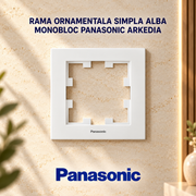 Rama Ornamentala Simpla Alba Monobloc Panasonic Arkedia