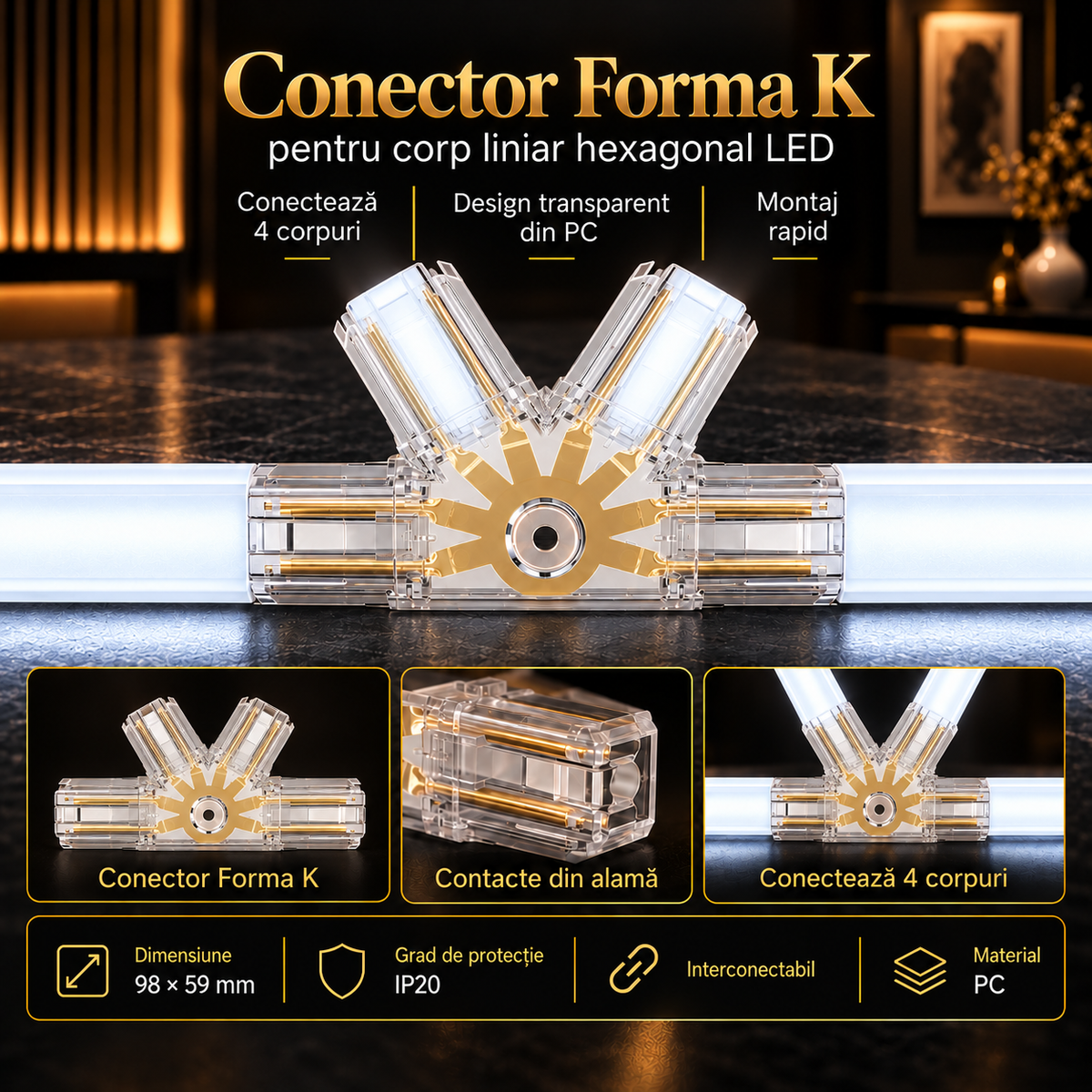 Conector HEGZA Forma K pentru 4 x Corp Liniar Hexagonal LED