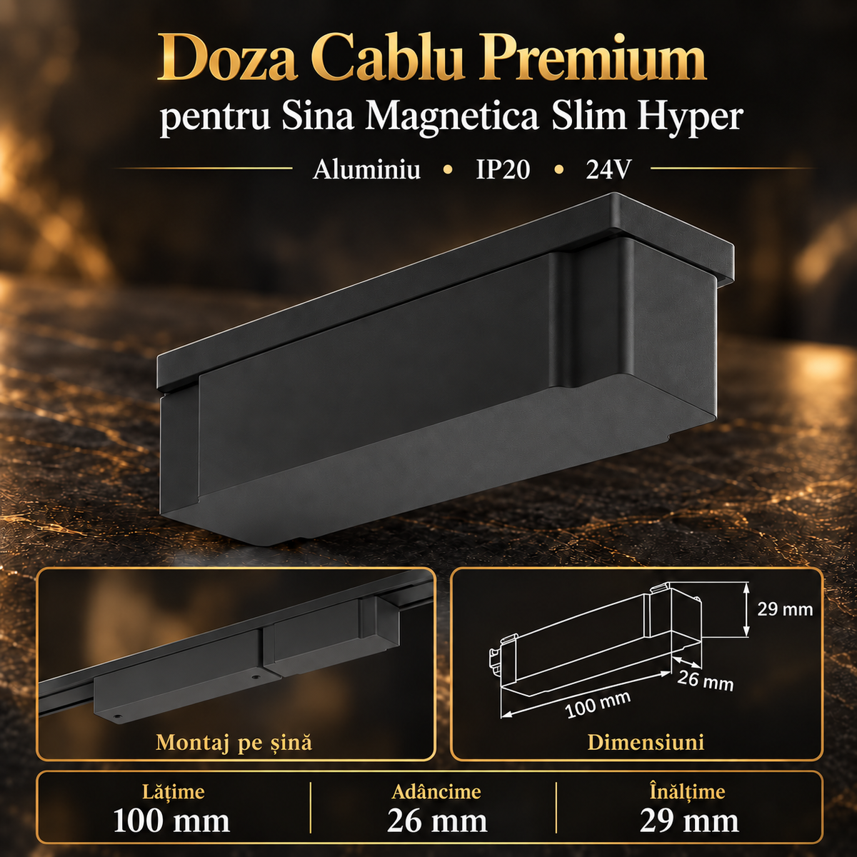 Doza pentru Cablu Black Premium pentru Sina Magnetica Hyper 10CM