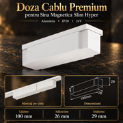 Doza pentru Cablu White Premium pentru Sina Magnetica Hyper 10CM