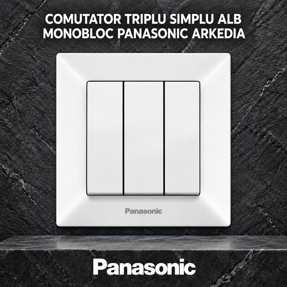 Comutator Triplu Simplu Alb Monobloc Panasonic Arkedia