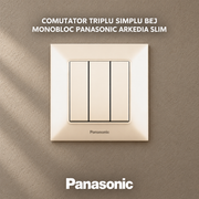 Comutator Triplu Simplu Bej Monobloc Panasonic Arkedia Slim