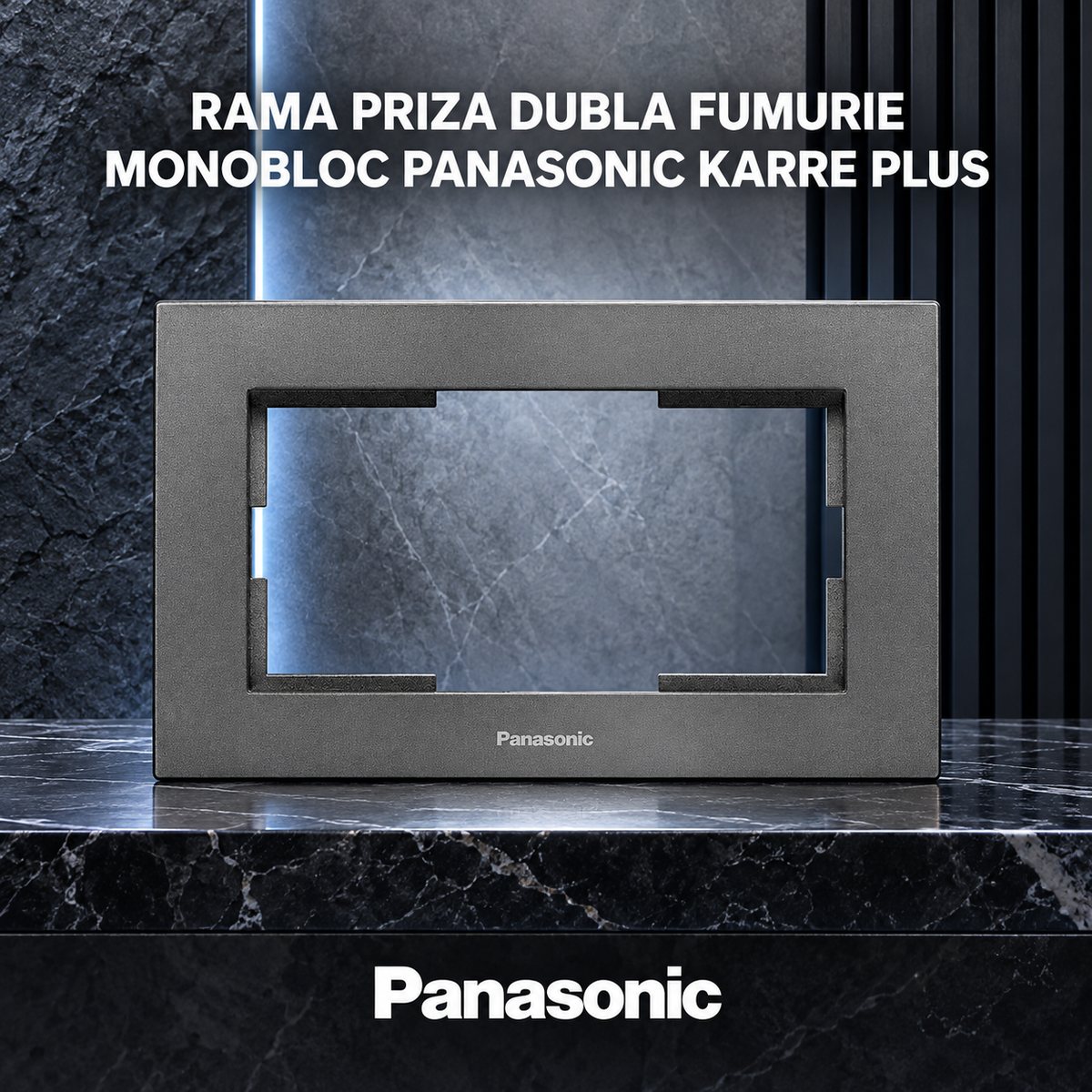 Rama Priza Dubla Fumurie Monobloc Panasonic Karre Plus