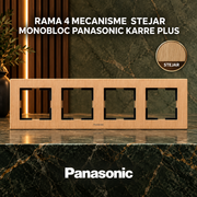 Rama 4 Mecanisme Stejar Monobloc Panasonic Karre Plus