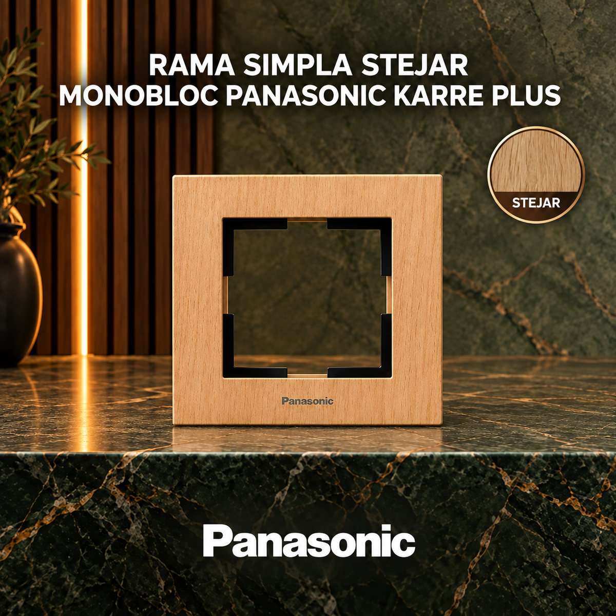Rama Simpla Stejar Monobloc Panasonic Karre Plus