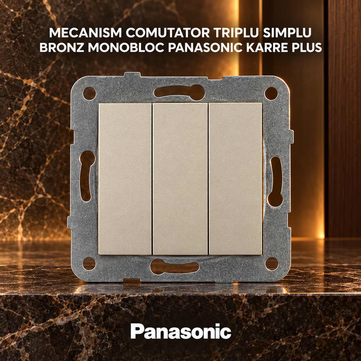 Mecanism Comutator Triplu Simplu Bronz Monobloc Panasonic Karre Plus
