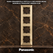 Rama Ornamentala Verticala 4 Mecanisme Bronz Monobloc Panasonic Arkedia Slim