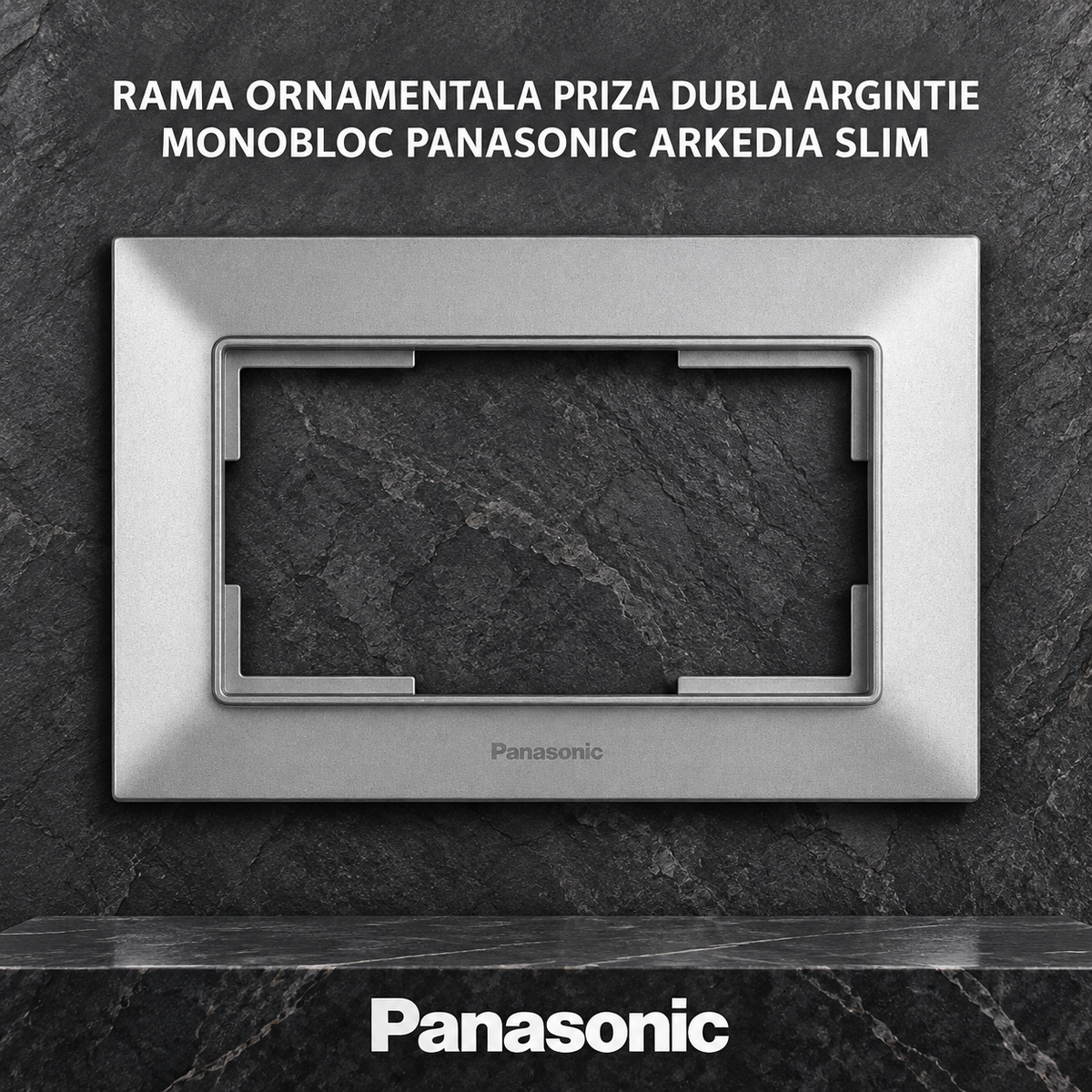 Rama Ornamentala Priza Dubla Argintie Monobloc Panasonic Arkedia Slim