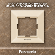 Rama Ornamentala Simpla Bej Monobloc Panasonic Arkedia Slim
