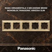 Rama Ornamentala 5 Mecanisme Bronz Monobloc Panasonic Arkedia Slim