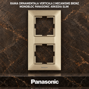 Rama Ornamentala Verticala 2 Mecanisme Bronz Monobloc Panasonic Arkedia Slim