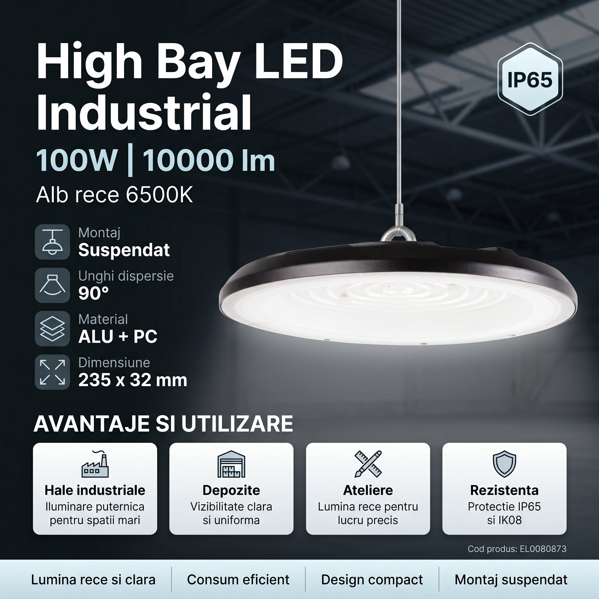 Lampa LED Industriala High Bay 100W 6500K IP65 Ø235mm