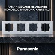 Rama 4 Mecanisme Argintie Monobloc Panasonic Karre Plus
