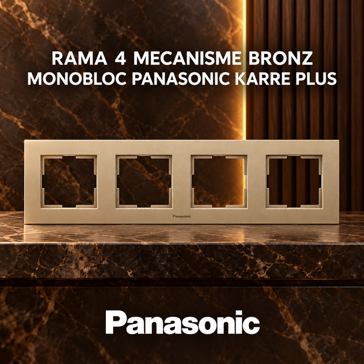 Rama 4 Mecanisme Bronz Monobloc Panasonic Karre Plus