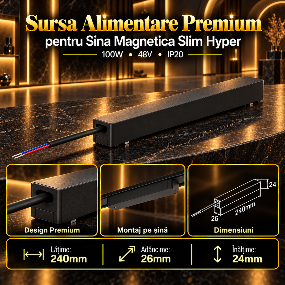 Sursa Alimentare Black Premium pentru Sina Magnetica Hyper 100W | 48V | 24CM