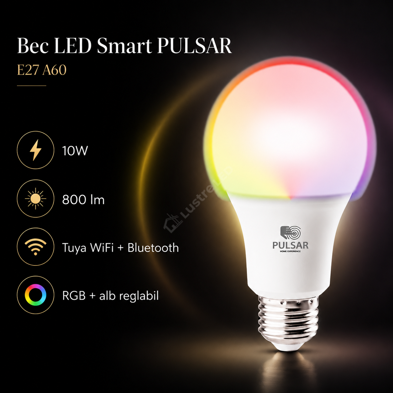 Bec LED Smart E27 A60 10W 800lm PULSAR RGB Tuya WiFi si Bluetooth