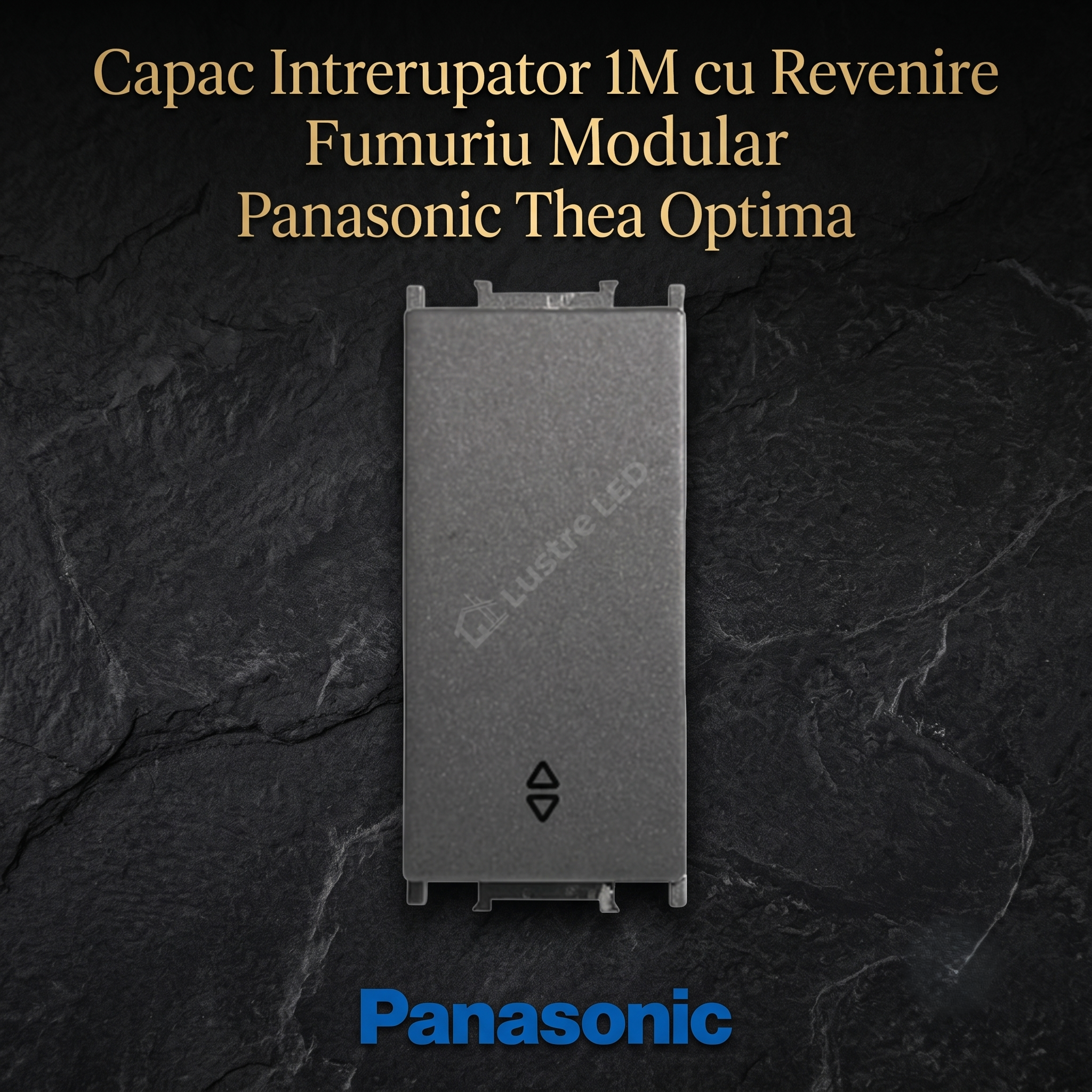 Capac Intrerupator 1M cu Revenire Fumuriu Modular Panasonic Thea Optima