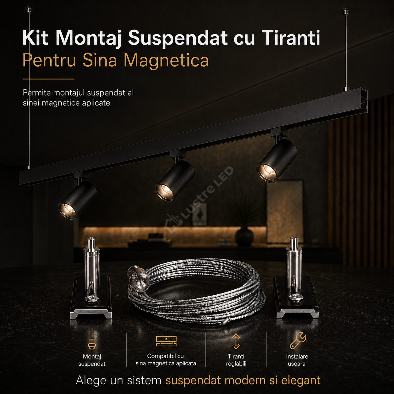 Kit Montaj Suspendat cu Tiranti Pentru Sina Magnetica