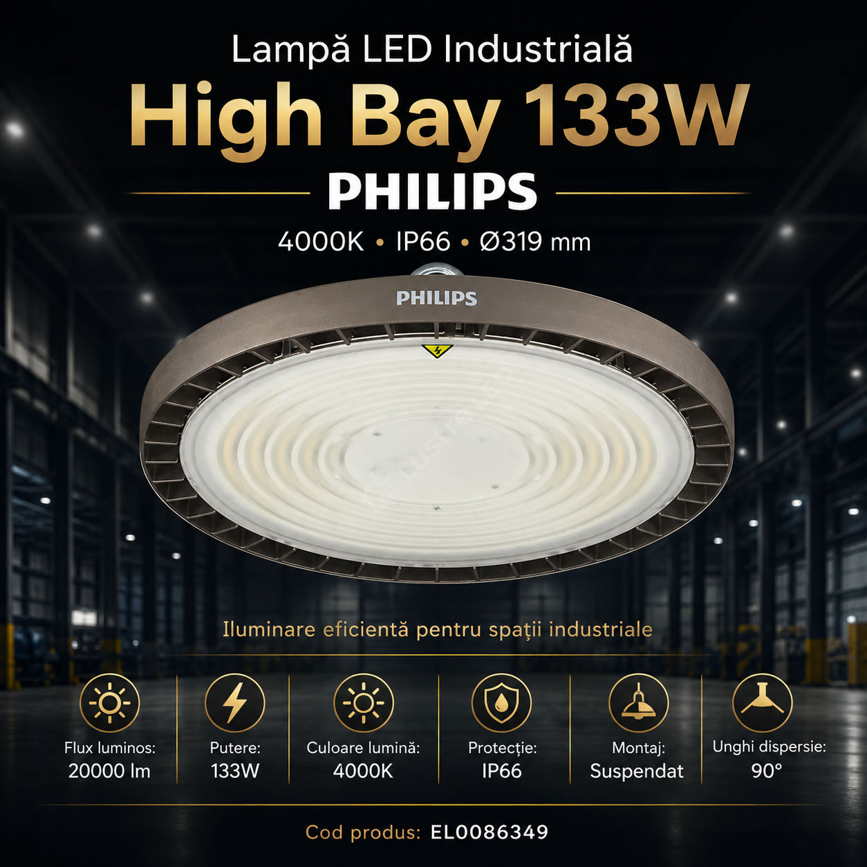 Lampa LED Industriala PHILIPS High Bay 133W 4000K IP66 Ø319mm