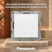 Mecanism Intrerupator Simplu Alb Monobloc Panasonic Karre Plus 55