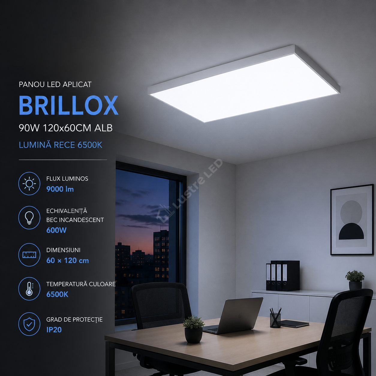 Panou LED BRILLOX 90W 120x60CM Alb Aplicat Echivalent 600W