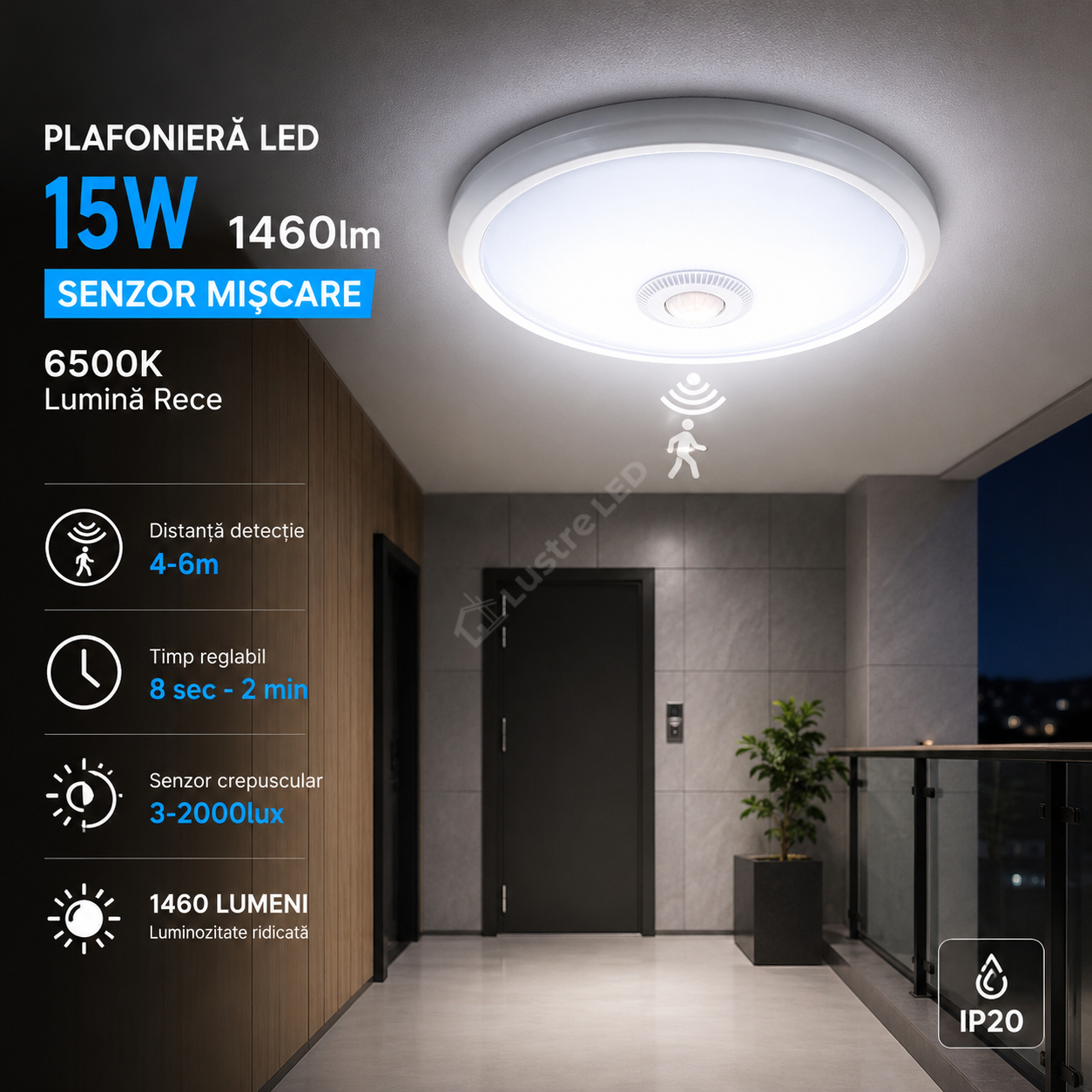 Plafoniera LED 15W Senzor Miscare 1460lm 6500K