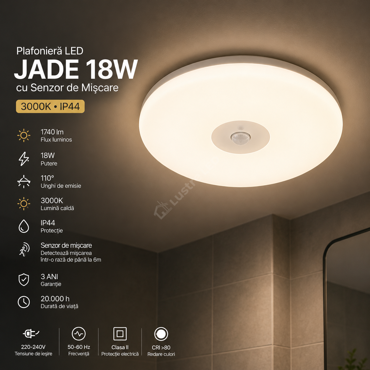 Plafoniera LED JADE 18W Senzor Miscare 6500K IP44 Echivalent 180W