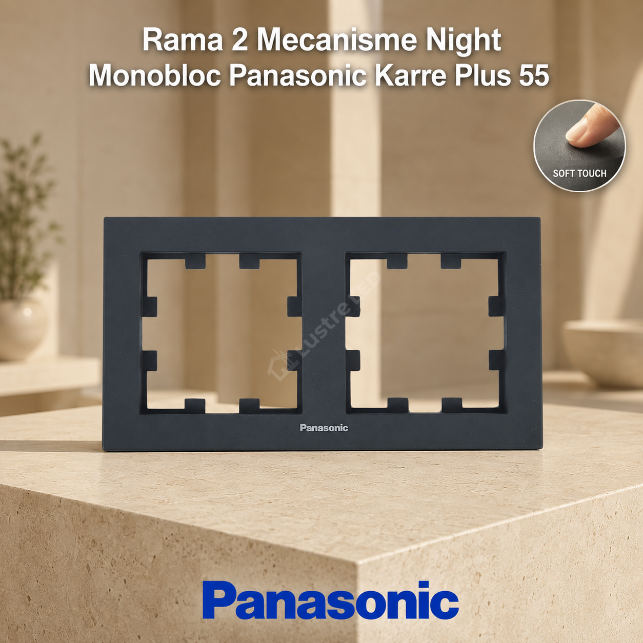 Rama 2 Mecanisme Night Monobloc Panasonic Karre Plus 55