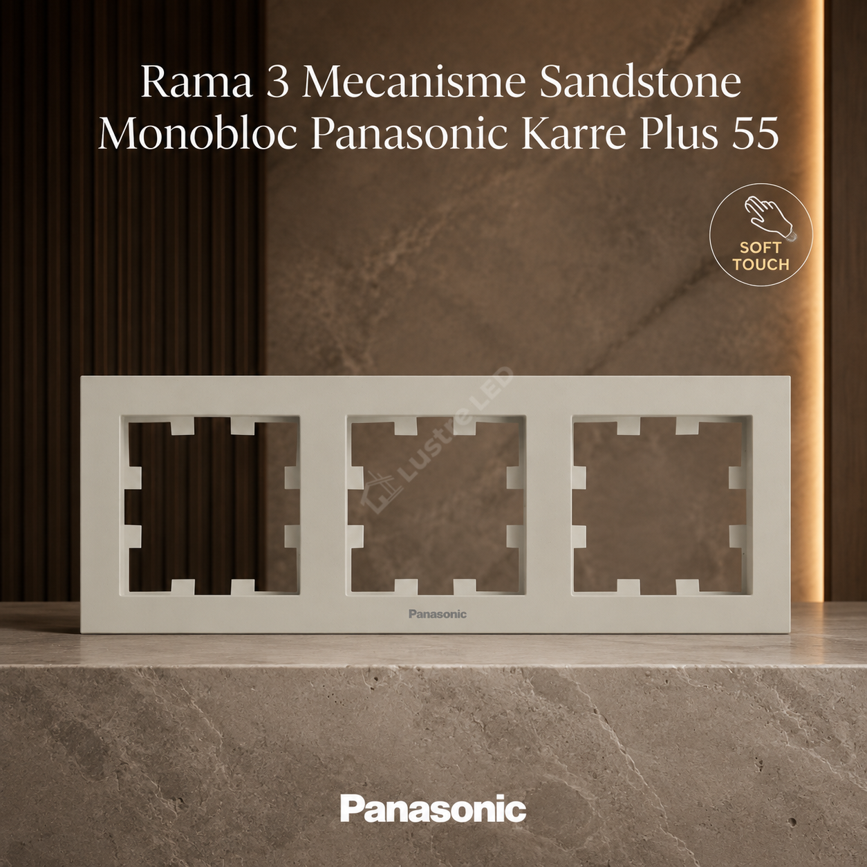 Rama 3 Mecanisme Sandstone Monobloc Panasonic Karre Plus 55