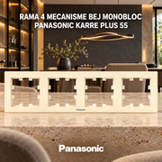 Rama 4 Mecanisme Bej Monobloc Panasonic Karre Plus 55