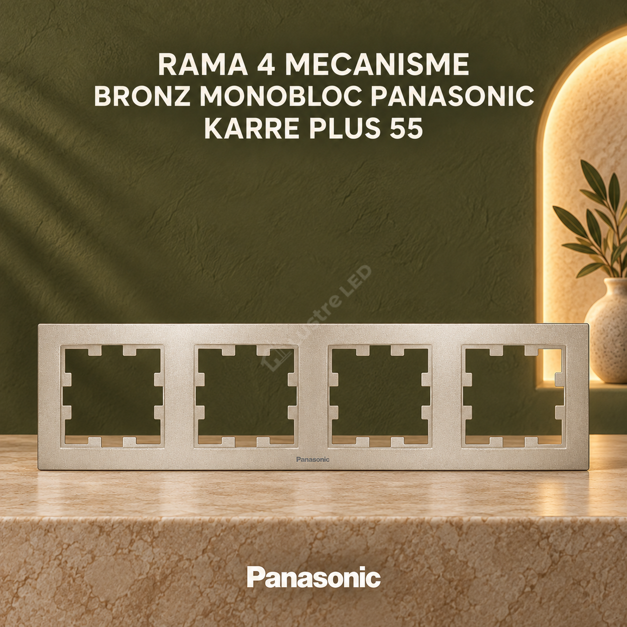 Rama 4 Mecanisme Bronz Monobloc Panasonic Karre Plus 55