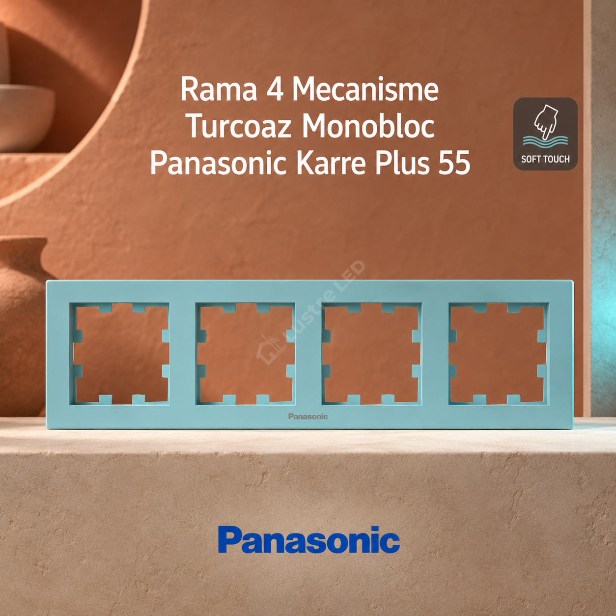 Rama 4 Mecanisme Turcoaz Monobloc Panasonic Karre Plus 55