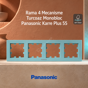 Rama 4 Mecanisme Turcoaz Monobloc Panasonic Karre Plus 55