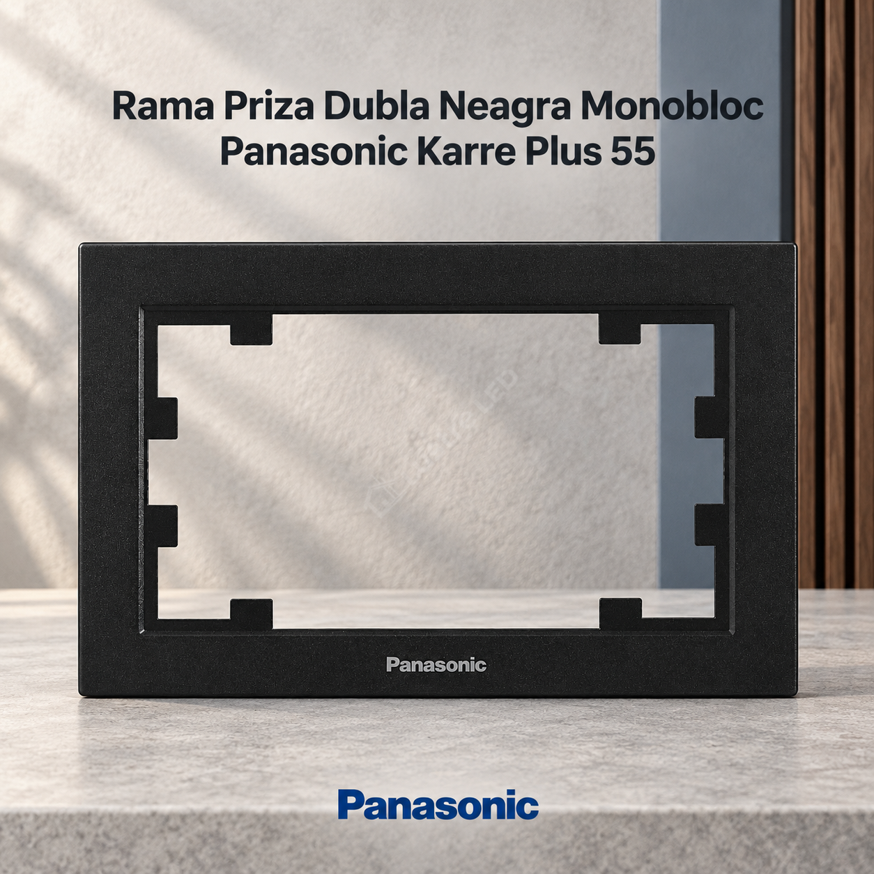 Rama Priza Dubla Neagra Monobloc Panasonic Karre Plus 55