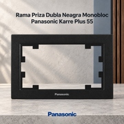Rama Priza Dubla Neagra Monobloc Panasonic Karre Plus 55