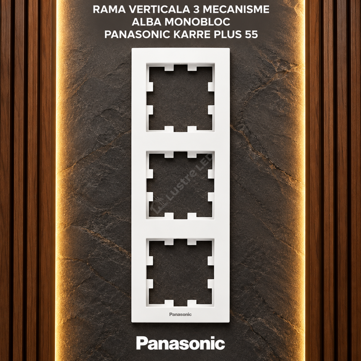 Rama Verticala 3 Mecanisme Alba Monobloc Panasonic Karre Plus 55