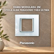 Rama Modulara 2M Sticla Alba Panasonic Thea Ultima