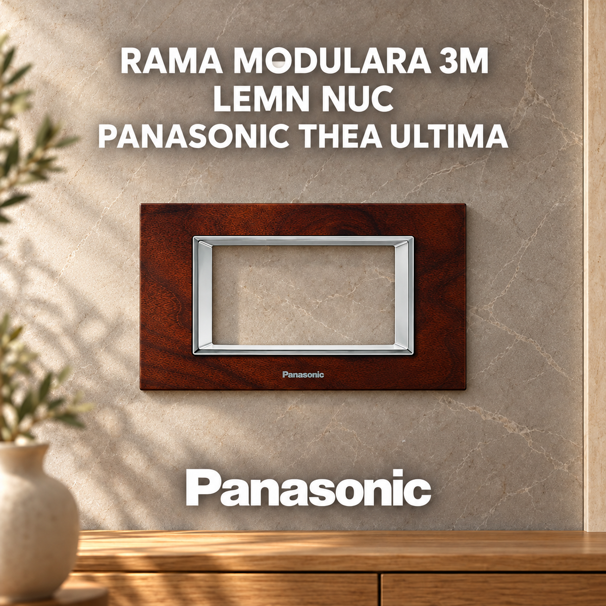 Rama Modulara 3M Lemn Nuc Panasonic Thea Ultima