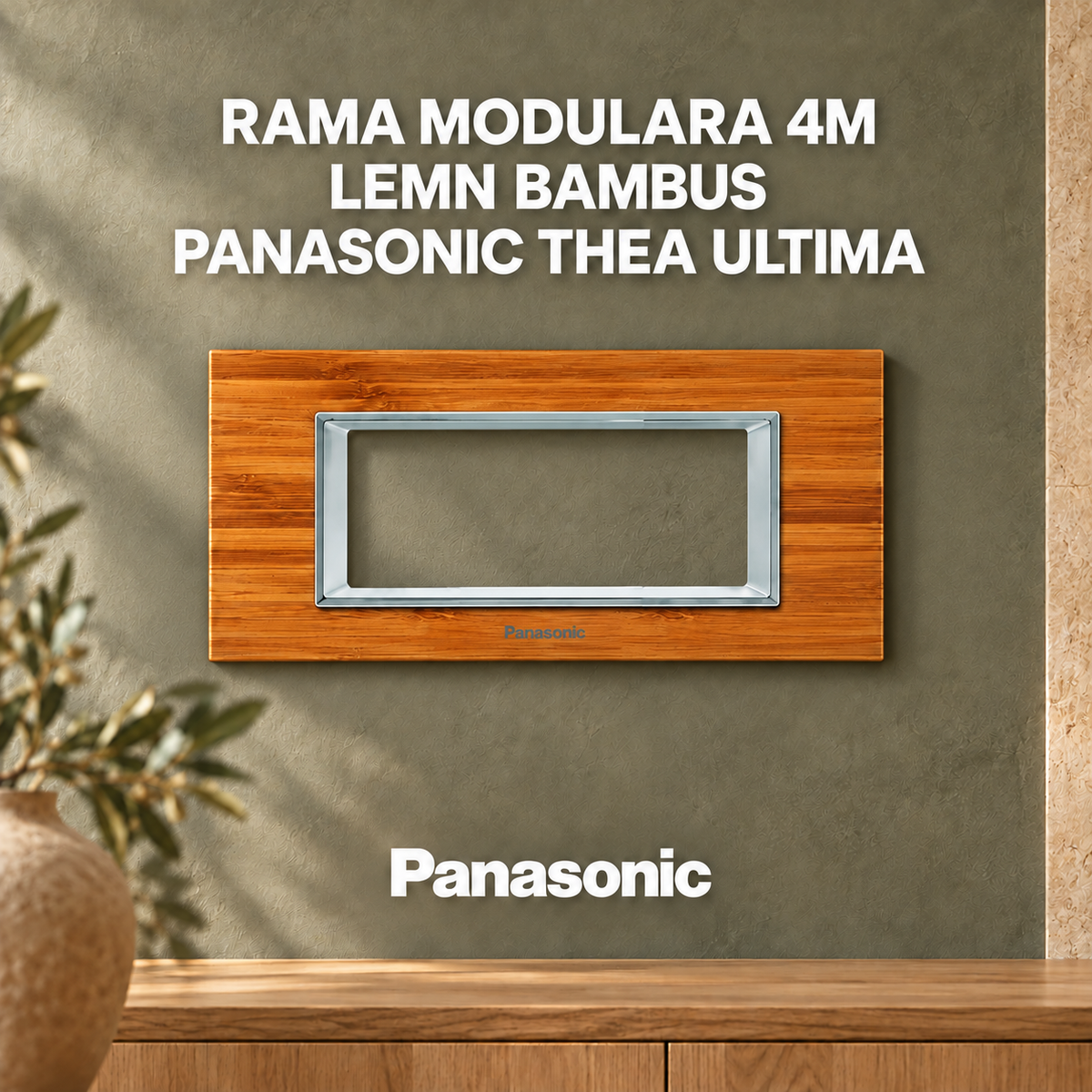 Rama Modulara 4M Lemn Bambus Panasonic Thea Ultima
