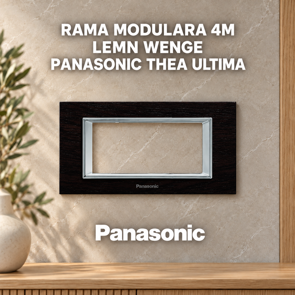 Rama Modulara 4M Lemn Wenge Panasonic Thea Ultima