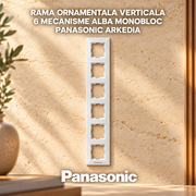 Rama Ornamentala Verticala 6 Mecanisme Alba Monobloc Panasonic Arkedia